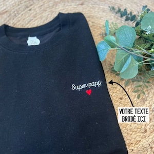 Personalized hand embroidered unisex sweater - Super grandpa sweatshirt with heart - Grandfather&#39;s Day sweatshirt - Customizable grandpa pullover