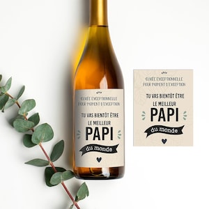 Etichetta bottiglia personalizzata - Presto sarai il miglior nonno del mondo - Regalo di Natale del futuro nonno | Etichetta della bottiglia di vino