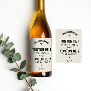 Etiquette bouteille personnalisée - Citation tonton - Etiquette autocollante personnalisée - Annonce grossesse tonton - Annonce tonton