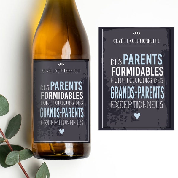 Etiquette bouteille - Citation parents / grands-parents - Annonce grossesse | Annonce grand parent - Annonce naissance pour bouteille de vin