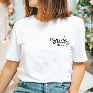 Bachelorette party t-shirt - Bride to be - Bachelorette party - Bride&#39;s team - Future bride t-shirt - Wedding