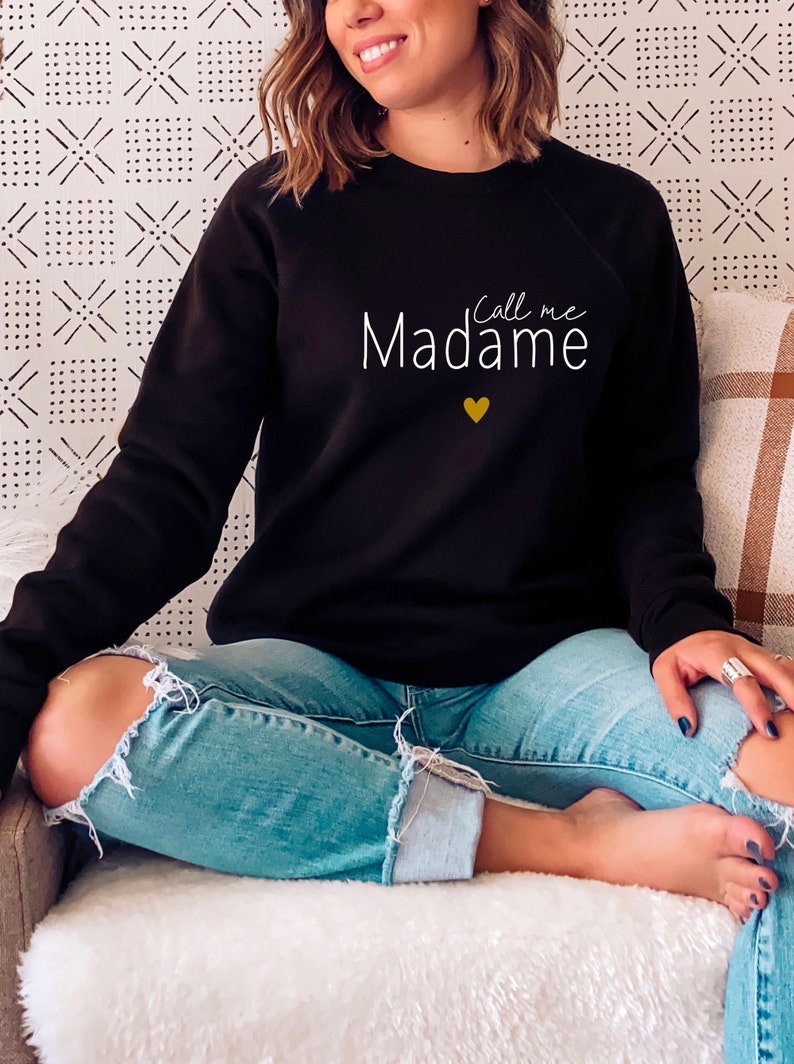 Sweat Call me madame Idée cadeau EVJF Pull idéal EVJF Cadeau orignal pour jeune mariée Idée cadeau mariage Cadeau pour elle image 1