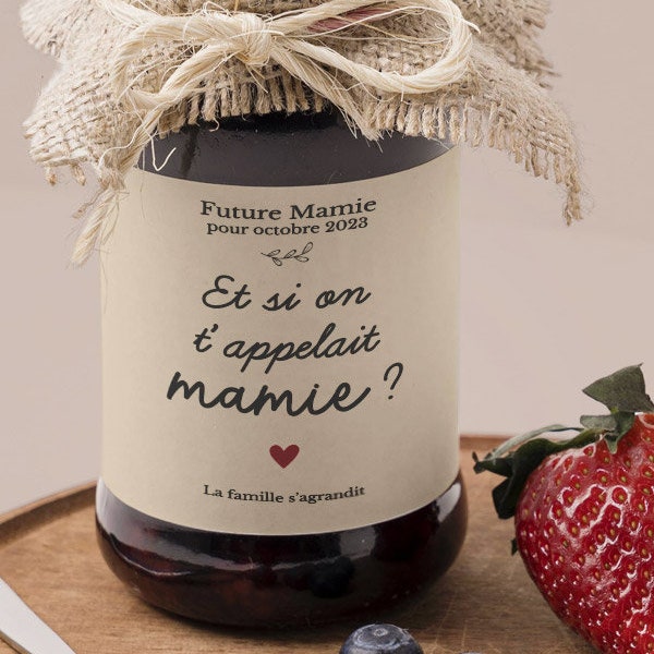 Etiquette confiture personnalisée - Et si on t'appelait Mamie - Annonce grossesse  - annonce grossesse originale - Annoncer sa grossesse