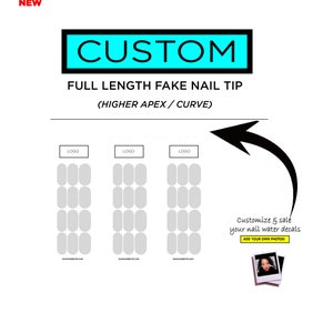 May include: A customisable template for full-length fake nail tips with a higher apex or curve. The template features three columns of nail tip outlines, each with a logo placeholder, website address, and the text "Customize & sale your nail water decals. Add your own photos!"