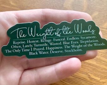 VINYL Holographic  sticker, Dermot Kennedy Lyrics sticker decal, Weight of the Woods Extended Edition