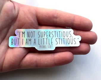 HOLOGRAPHIC vinyl sticker, decal, waterproof, The Office, Michael Scott quote