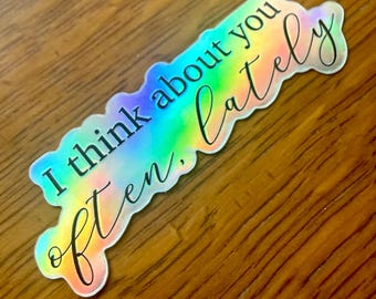 VINYL Holographic  sticker, Dermot Kennedy Lyrics Often Lately sticker decal, Weights of the Woods
