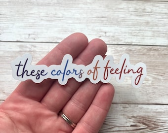 Dermot Kennedy Lyrics Vinyl Sticker - These Colors of Feeling (4x1.1 inches)