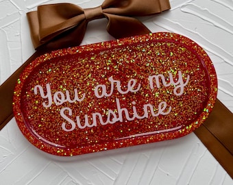 Handcrafted Resin Vanity Tray: You are My Sunshine Red Green Shift Decor
