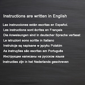 May include: A chalkboard with the text "Instructions are written in English" and a list of instructions written in different languages, including Spanish, French, German, Italian, Polish, Portuguese, Russian, and Dutch.