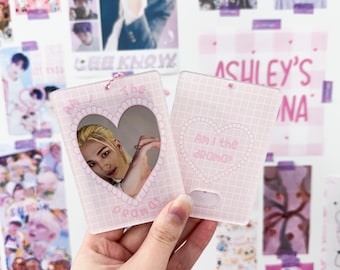 Am I the Drama? Acrylic Photocard Holder