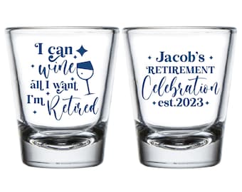 Retirement Celebration Shot Glasses, Custom Retirement Party Shot Glasses, Personalized Retirement Party Shot Glass, Custom Shot Glass (171)