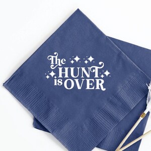 Customized Dinner Napkins, The Hunt Is Over Custom Wedding Napkins, Personalized Wedding Napkins, Customized Wedding Napkins for Guest (149)
