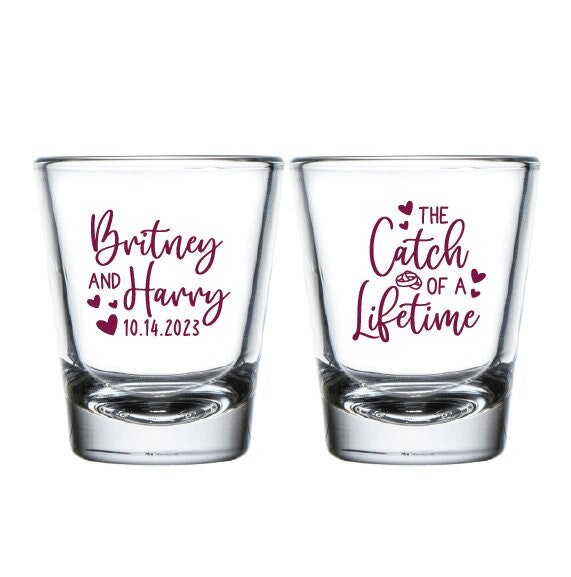 Wedding Shot Glass, The Catch of a Lifetime Custom Shot Glasses, Personalized Wedding Shot Glasses Favors, Custom Wedding Shot Glasses (198)