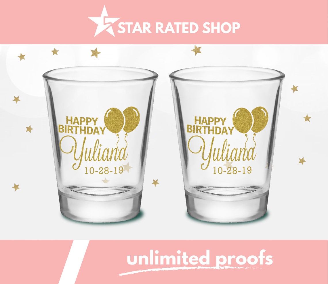 BIRTHDAY SHOT GLASSES Custom Birthday Shot Glass Shot Etsy