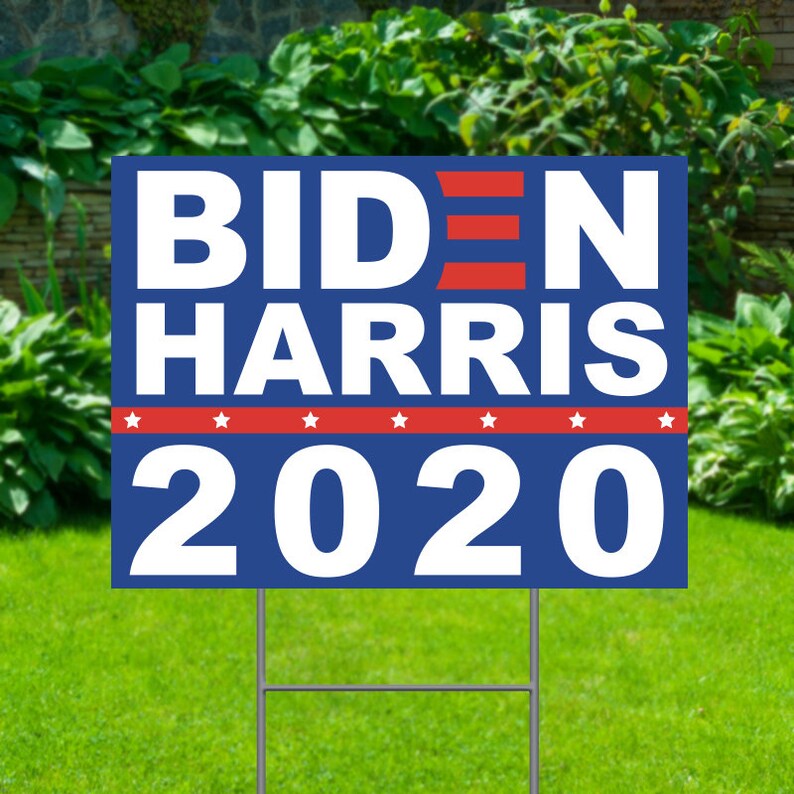 Biden Harris 2020 Yard Sign Biden Harris 2020 Lawn Sign Etsy