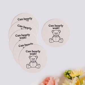 Can Bearly Wait Baby Shower Coasters, Custom Baby Shower Coaster Gifts, Custom Baby Shower Coasters, Personalized Baby Shower Coaster (151)