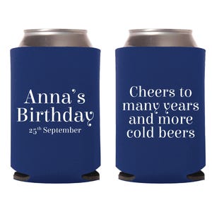 Cheers to Many Years and More Cold Beers Birthday Can Cooler, Personalized Birthday Can Cooler Favor, Custom Can Cooler Birthday Favor (293)