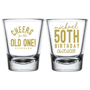 Cheers For The Old One Birthday Shot Glasses, Birthday Shot Glass Favors, Custom Birthday Shot Glasses, Shot Glasses for Birthday Party (39)