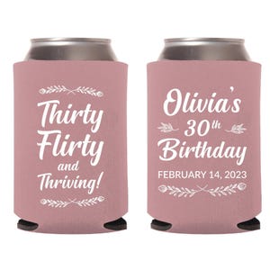 30th Birthday Can Coolers, Custom Birthday Can Cooler Favors, Thirty Flirty Can Coolers, Personalized 30th Birthday Beer Hugger Favors (161)
