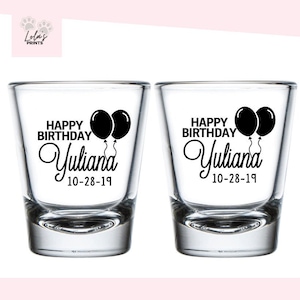BIRTHDAY SHOT GLASSES, Custom Birthday Shot Glass, Shot Glasses, Personalized Birthday Shot Glass, Shot Glass for Birthdays, Shot Glass (af)