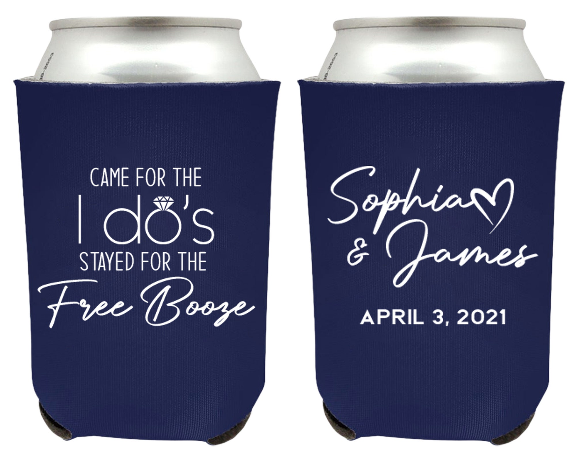 We Came for the I Do's Stayed for the Free Booze Wedding Etsy