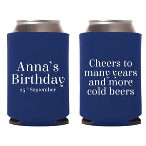 Cheers to Many Years and More Cold Beers Birthday Can Cooler, Personalized Birthday Can Cooler Favor, Custom Can Cooler Birthday Favor (293)