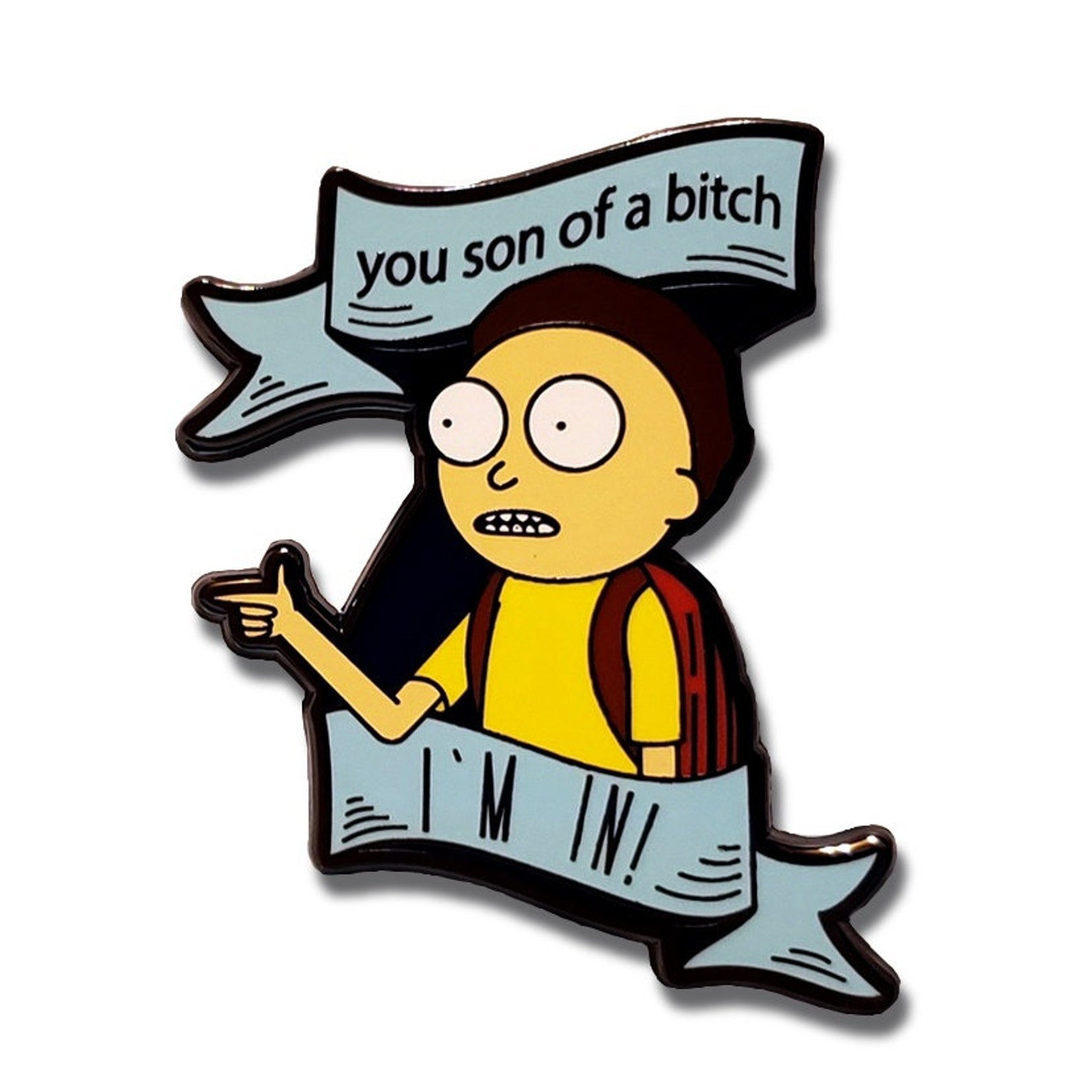 Rick And Morty You Son of a Bitch I