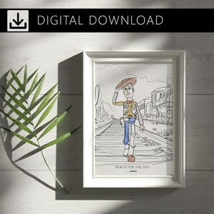 May include: A framed digital download print with a line drawing of Woody from Toy Story. Woody is shown walking on railway tracks, with a train and desert landscape in the background. The text "REACH FOR THE SKY!" is at the bottom.