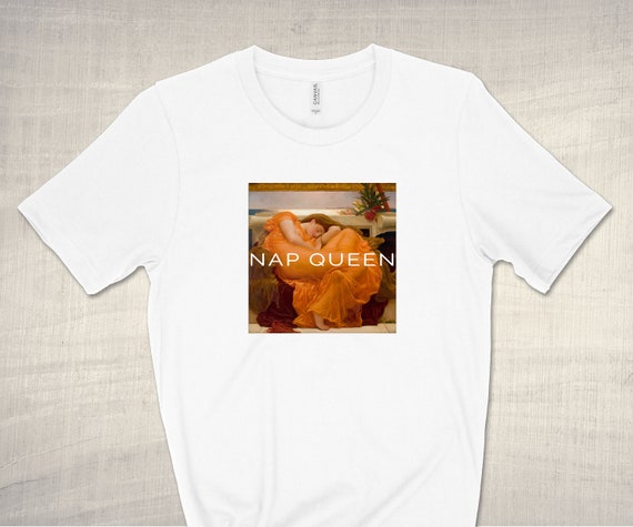 Nap Queen Novelty T Shirt Tee Shirt Top Sleep Women Sleepy Nap Queen Novelty T Shirt Tee Shirt Top Sleep Women Sleepy