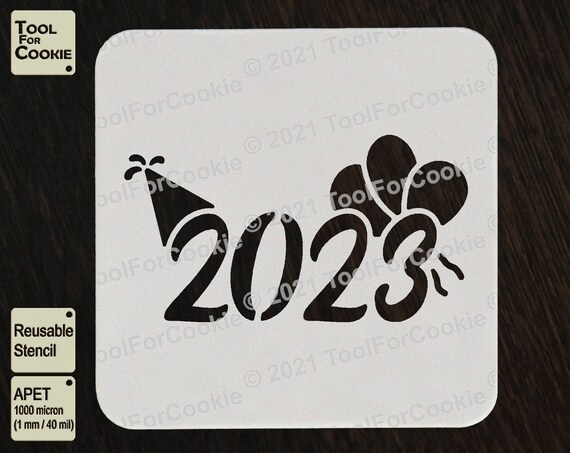 2022 Stencil, 2023 Stencil, New Year Stencil, Custom Stencils, Any Font,  Any Design, Any Size 