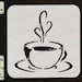 Coffee Cup Stencil, Cup of Coffee Stencil, Cup of Tea Stencil, Tea Cup ...