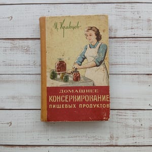 Ukrainsk mat - Vintage kokbok med många recept på sylt, pickles, marinader "Hemlagad marmelad"