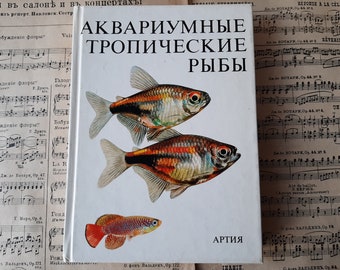 Livre vintage sur les poissons d'aquarium avec des illustrations peintes en couleur - Ouvrage de référence « Aquarium tropical fish » - livre illustré - Animaux