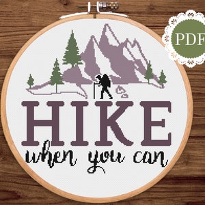 Hike When You Can Cross Stitch Pattern: Easy Printable PDF Sampler For Hikers, Backpackers, Campers, and People Who Love The Outdoors