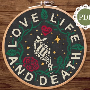 Love Life and Death: Gothic Skeleton Rose Cross Stitch PDF Chart - Dark Spooky Halloween Romance Goth Punk Horror Pattern For Beginners