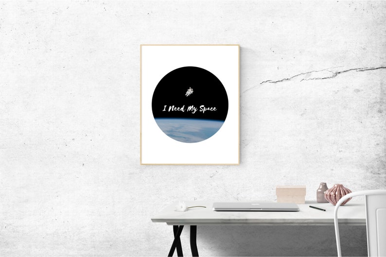 I Need My Space Outer Space Decor Astronaut Print Space Printable Art Space Poster Nursery Decor Outer Space Kids Room Decor Digital Prints