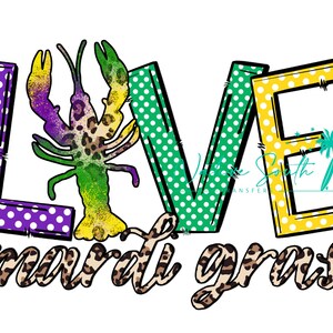 Love Mardi Gras crawfish print  /  Mardi Gras  Print/ Sublimation Print/DIY sublimation/ ready to press transfer/No digitals sold