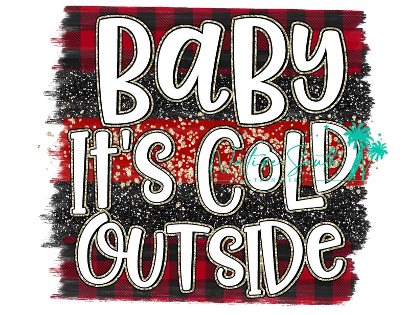 Baby Its Cold Outside Stripe Background Print / Christmas Etsy