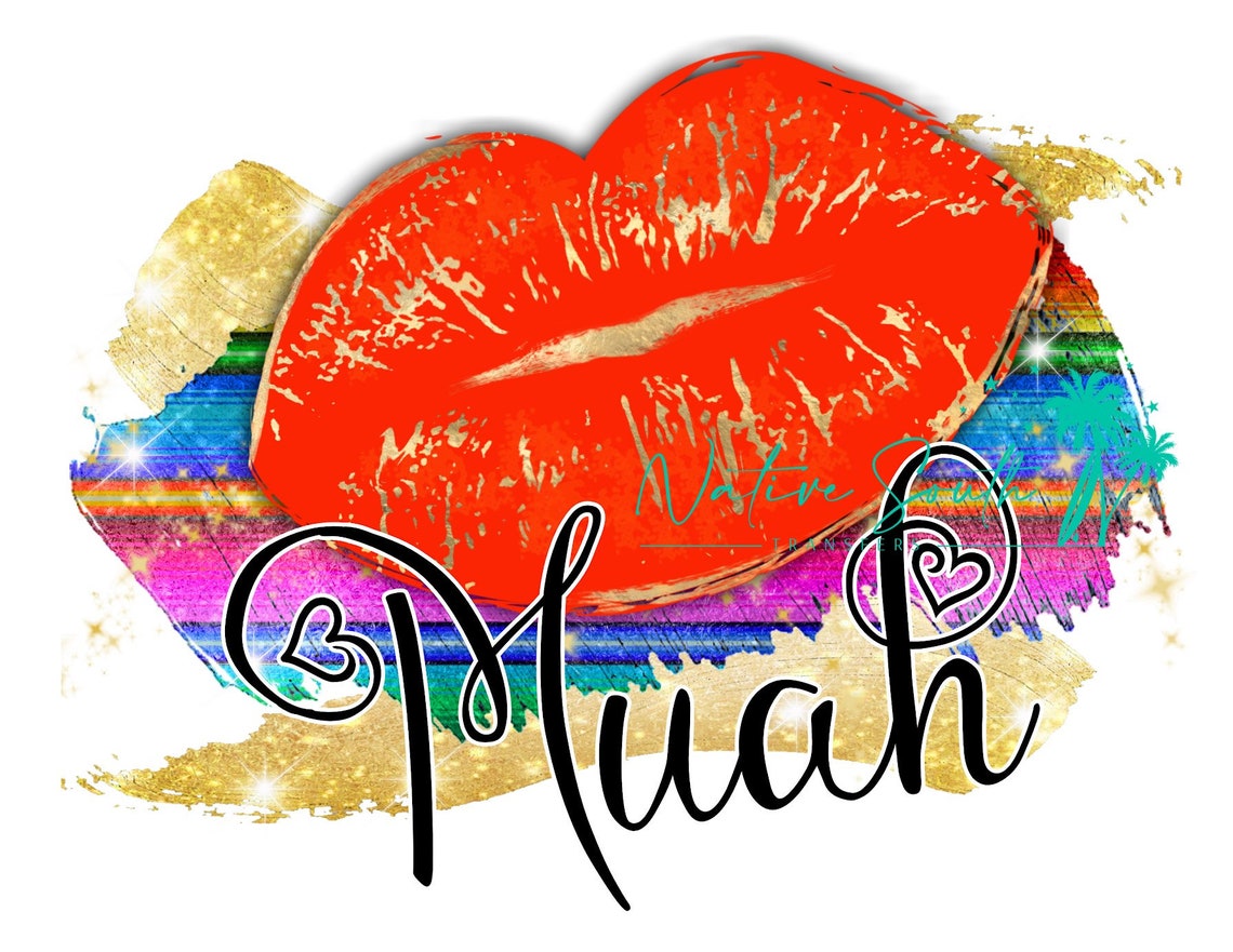 Muah Lips Serape Print / Valentines Print/ Sublimation Etsy