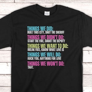 Funny 80's Music T-Shirt - Foreigner, Queen, Meatloaf, Billy Joel, Vintage 80's Shirt, 80's Rock Music, Anything for Love, Won't Do That