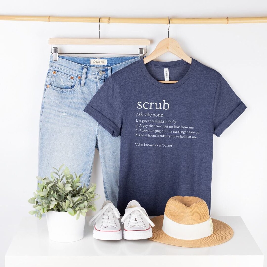 Funny Scrub Definition Tshirt No Scrubs TLC 90's Music Tshirt Graphic