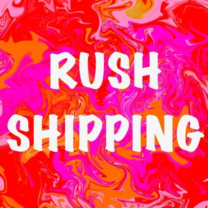 Rush Shipping