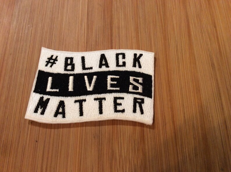 Embroidered #Black Lives Matter SewIron-On Patch by Twistedstitcher2018 Located in Abbotsford BC Canada