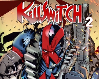 Killswitch Issue 2, Deadpool, comic book ,deathstroke, graphicnovel, graphic novel, manga, collectible, marvel comics, , spiderman, batman,
