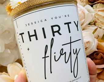 Thirty and Thriving! Candle Gift. Personalized Candle. Birthday Gift. Friend Birthday Gift. Vegan gift! Soy wax. Handmade in Los Angeles.