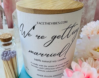 We’re getting married! Candle Gift. Personalized Candle. Wife Gift. Husband Gift. Wedding gift. Vegan gift! Soy wax.Handmade in Los Angeles.