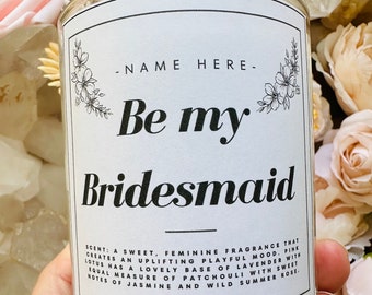 Be My Bridesmaid! Candle Gift. Personalized Candle. Wedding Candle Gift. Bridesmaid Gift. Vegan gift! Soy wax. Handmade in Los Angeles.