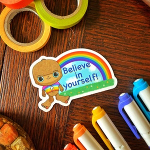 Believe in Yourself and Believe in Bigfoot - Cryptid Cutie Vinyl Sticker - Yeti, Sasquatch, Motivational