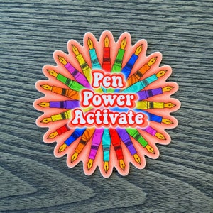 3&#39;&#39; Fountain Pen Vinyl Sticker - Pen Power Activate